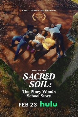 Watch free Sacred Soil: The Piney Woods School Story movies online