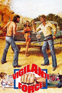 Watch free Vigilante Force movies online