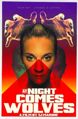 Watch free At Night Comes Wolves movies online