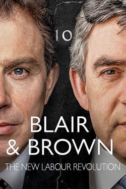 Watch free Blair and Brown: The New Labour Revolution movies online