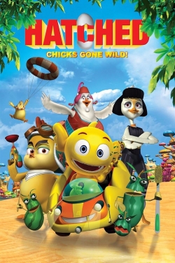 Watch free Hatched: Chicks Gone Wild! movies online