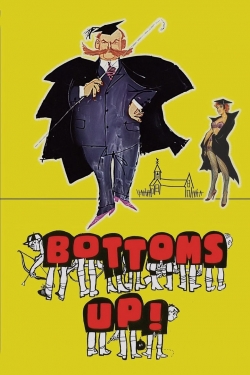 Watch free Bottoms Up! movies online