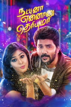 Watch free Natpuna Ennanu Theriyuma movies online