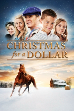 Watch free Christmas for a Dollar movies online