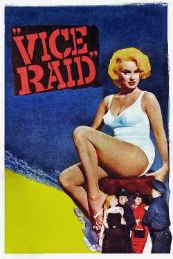 Watch free Vice Raid movies online