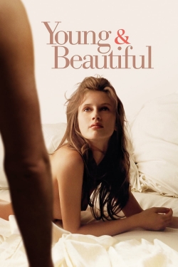 Watch free Young & Beautiful movies online