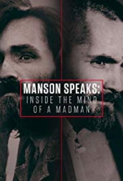 Watch free Manson Speaks: Inside the Mind of a Madman movies online