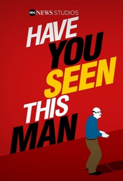 Watch free Have You Seen This Man? movies online