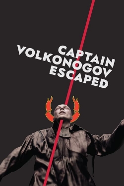 Watch free Captain Volkonogov Escaped movies online