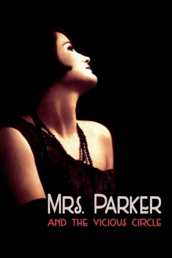 Watch free Mrs. Parker and the Vicious Circle movies online