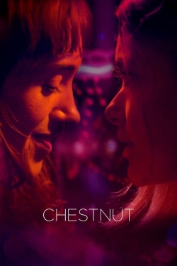 Watch free Chestnut movies online