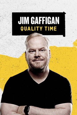 Watch free Jim Gaffigan: Quality Time movies online