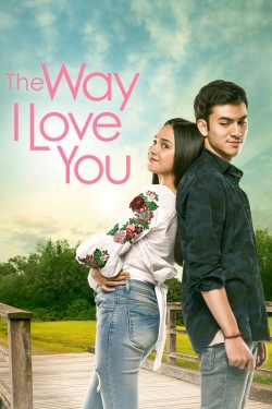 Watch free The Way I Love You movies online