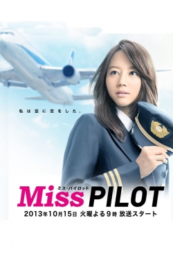 Watch free Miss Pilot movies online