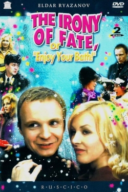 Watch free The Irony of Fate, or Enjoy Your Bath! movies online