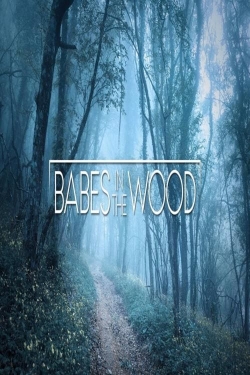 Watch free Babes in the Wood movies online