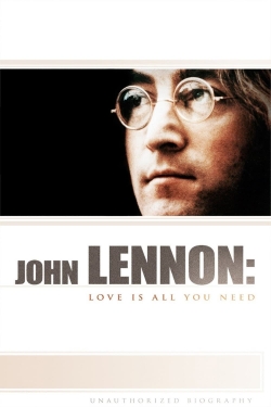 Watch free John Lennon: Love Is All You Need movies online