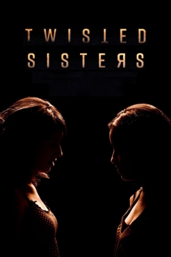 Watch free Twisted Sisters movies online