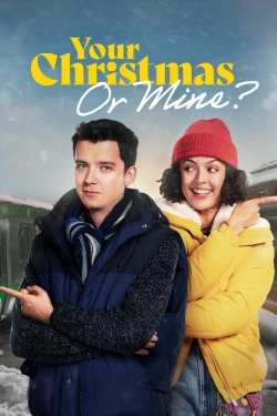 Watch free Your Christmas Or Mine? movies online