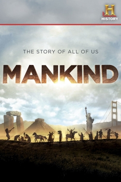 Watch free Mankind: The Story of All of Us movies online