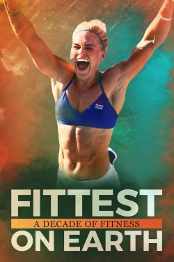 Watch free Fittest on Earth: A Decade of Fitness movies online