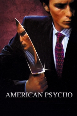 Watch free American Psycho movies online