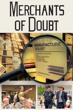 Watch free Merchants of Doubt movies online