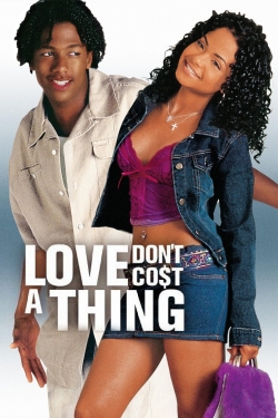 Watch free Love Don't Cost a Thing movies online