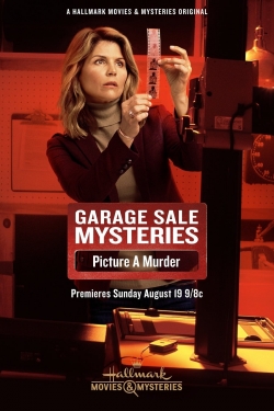 Watch free Garage Sale Mysteries: Picture a Murder movies online