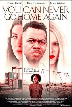 Watch free You Can Never Go Home Again movies online