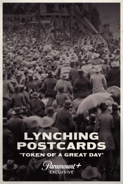 Watch free Lynching Postcards: ‘Token of a Great Day’ movies online