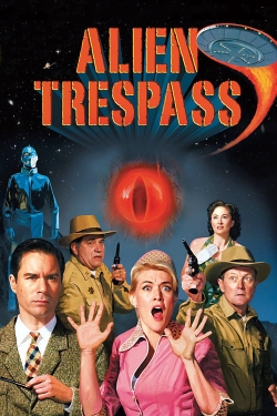 Watch free Alien Trespass movies online