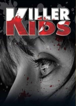 Watch free Killer Kids movies online