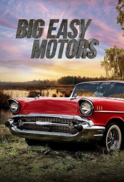 Watch free Big Easy Motors movies online