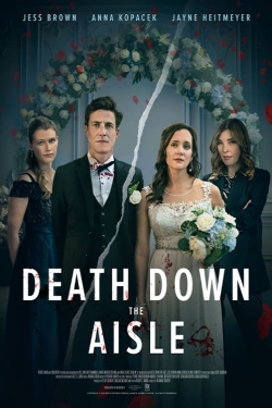 Watch free Death Down the Aisle movies online