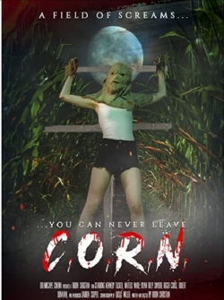 Watch free C.O.R.N. movies online