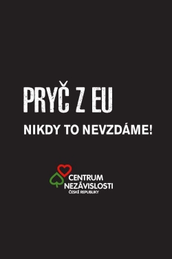 Watch free Pryč z EU movies online