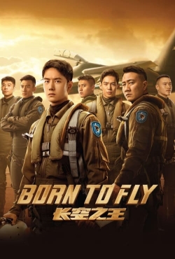 Watch free Born to Fly movies online