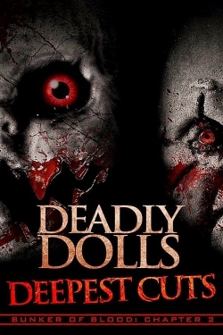 Watch free Deadly Dolls Deepest Cuts movies online