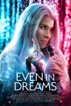 Watch free Even in Dreams movies online