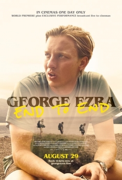 Watch free George Ezra: End to End movies online