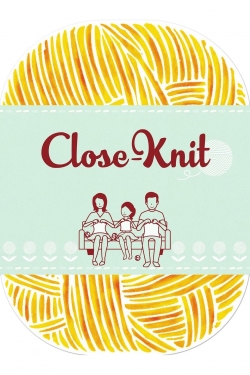 Watch free Close-Knit movies online