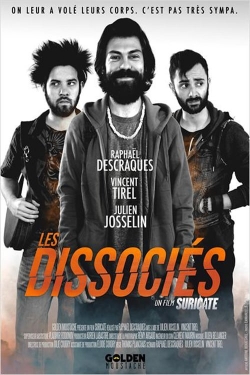 Watch free Les Dissociés movies online