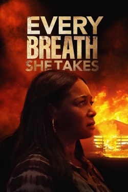 Watch free Every Breath She Takes movies online