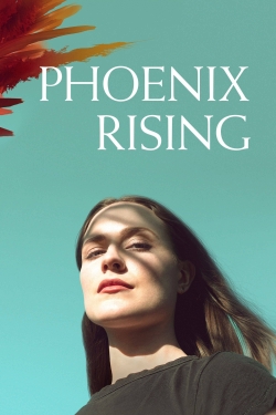 Watch free Phoenix Rising movies online