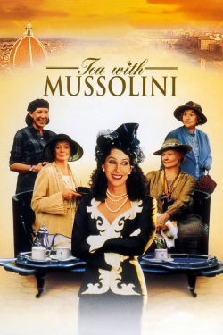 Watch free Tea with Mussolini movies online