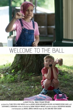 Watch free Welcome to the Ball movies online