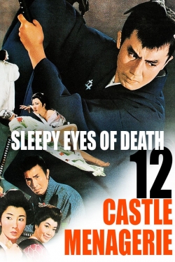 Watch free Sleepy Eyes of Death 12: Castle Menagerie movies online