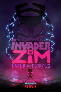 Watch free Invader ZIM: Enter the Florpus movies online