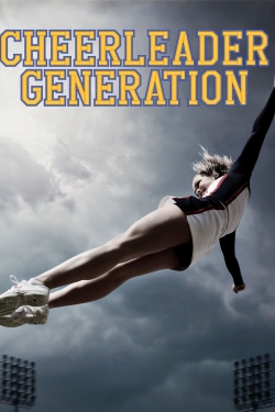 Watch free Cheerleader Generation movies online